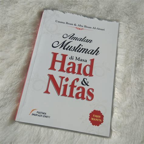 Buku Amalan Muslimah Di Masa Haid Dan Nifas