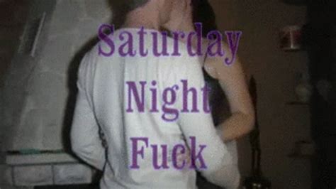 Saturday Night Fuck XXXL Clips Clips4sale
