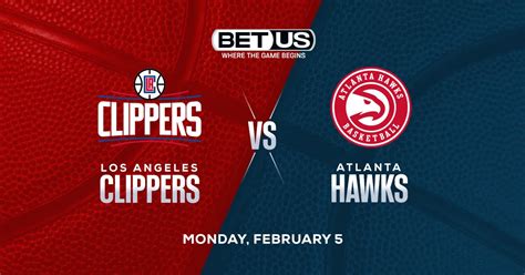 Clippers Vs Hawks Predictions Odds Picks And Betting Trends