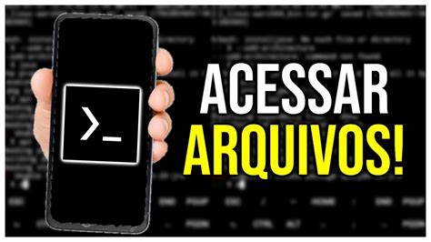 COMO ACESSAR ARQUIVOS DO CELULAR PELO TERMUX YouTube