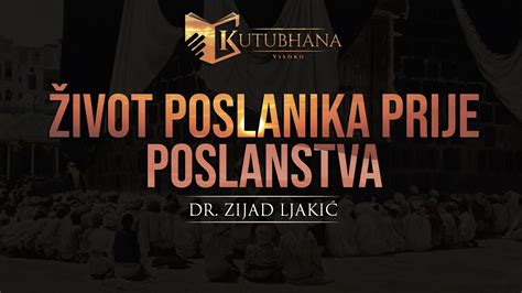 Život Poslanika prije poslanstva 2 dio dr Zijad Ljakić YouTube