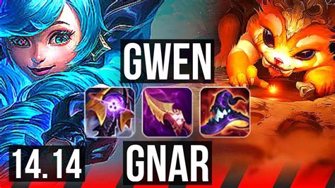 Gwen Vs Gnar Top 10 Solo Kills 700 Games Euw Master 1414