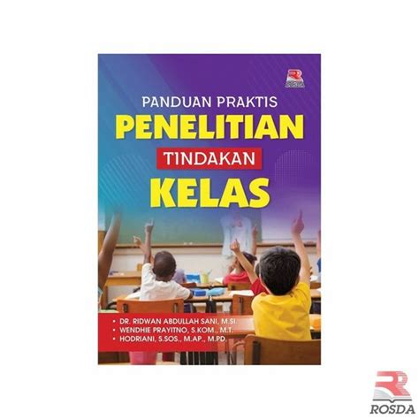 Jual Buku Panduan Praktis Penelitian Tindakan Kelas Di Lapak