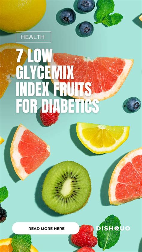 7 Low Glycemic Index Fruits For Diabetics