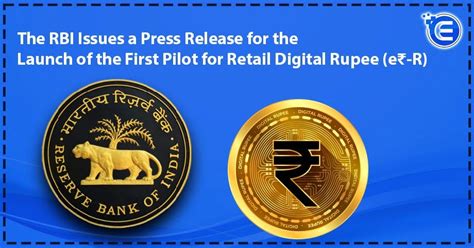 Rbi Issues A Press Release For Launch Of First Pilot For Retail Digital