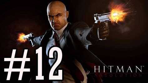 Hitman Absolution Playthrough Partie 12 Hd Youtube