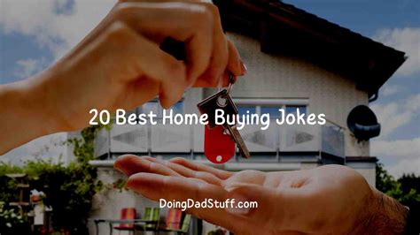 20 Best Home Buying Jokes Doing Dad Stuff