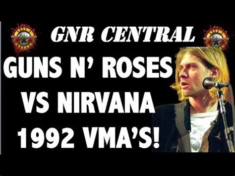 Guns N Roses Vs Nirvana The True Story Behind The Mtv Video Music