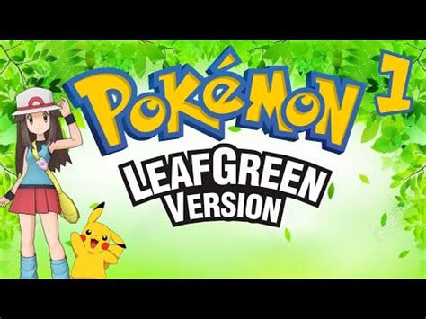 Pok Mon Leaf Green Walkthrough Part Gym Leader Brock Youtube