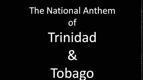 Trinidad And Tobago National Anthem Lyrics