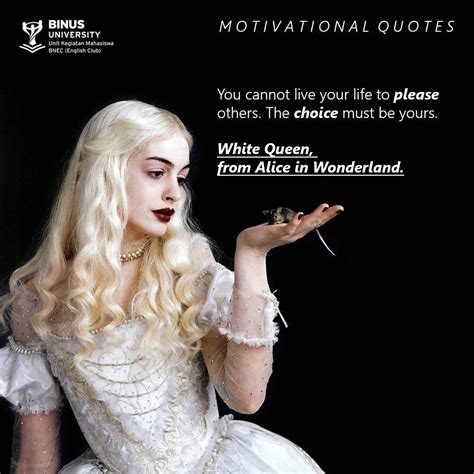 Alice In Wonderland White Queen Quotes Dian Murial