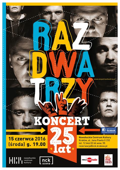 Raz Dwa Trzy Koncert Z Okazji Lecia Zespo U Nowohuckie Centrum