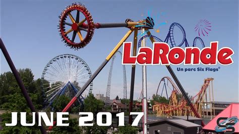 La Ronde June 2017 Park Footage Youtube