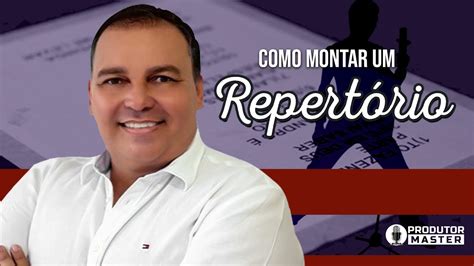 Como Montar Seu Repertorio Para Um Show Profissional Etapas Passo