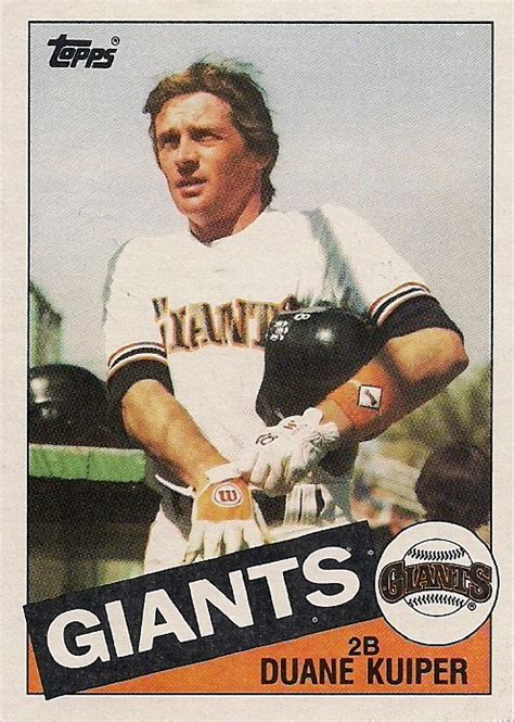 1985 Topps: #22 - Duane Kuiper