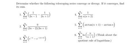 Solved Determine Whether The Following Telescoping Series Chegg