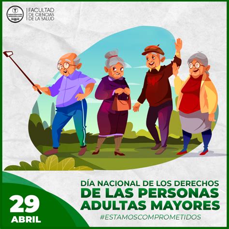 Día nacional de los derechos de las personas adultas mayores Facultad