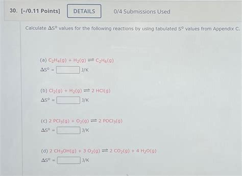 Solved Calculate Δs∘ Values For The Following Reactions By