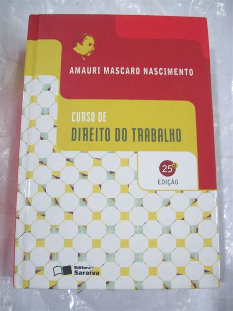 Amazon Curso De Direito Do Trabalho 9788502203167 Amauri Mascaro