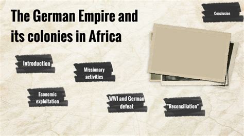 The German Empire and its colonies in Africa by Lennart Marenbach on Prezi