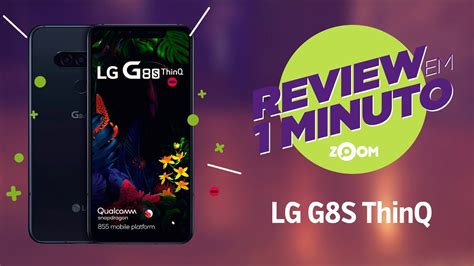 LG G8S ThinQ Ficha Técnica REVIEW EM 1 MINUTO ZOOM YouTube