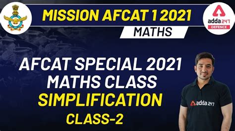 AFCAT I 2021 Exam Preparation Maths Simplification Class 2