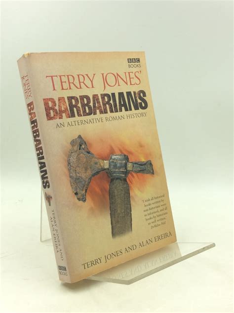 TERRY JONES' BARBARIANS: An Alternative Roman History | Terry Jones, Alan Ereira