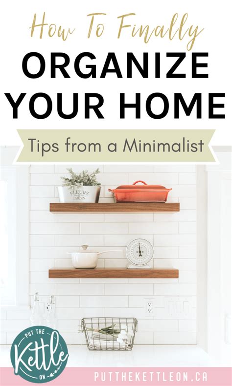 Top Easy Ways To Organize Your House Tips From A Minimalist