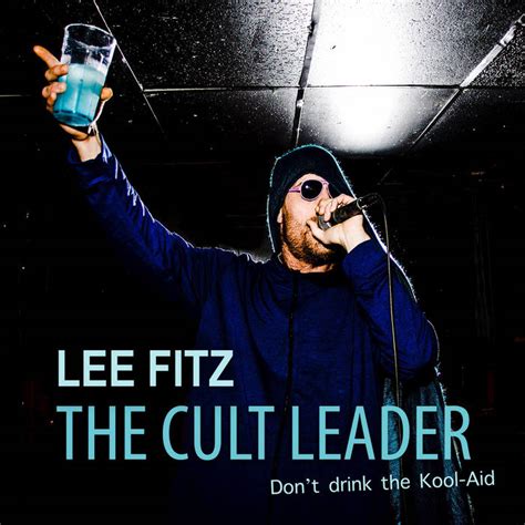 The Cult Leader (Don't Drink The Kool-Aid EP) | Lee Fitz