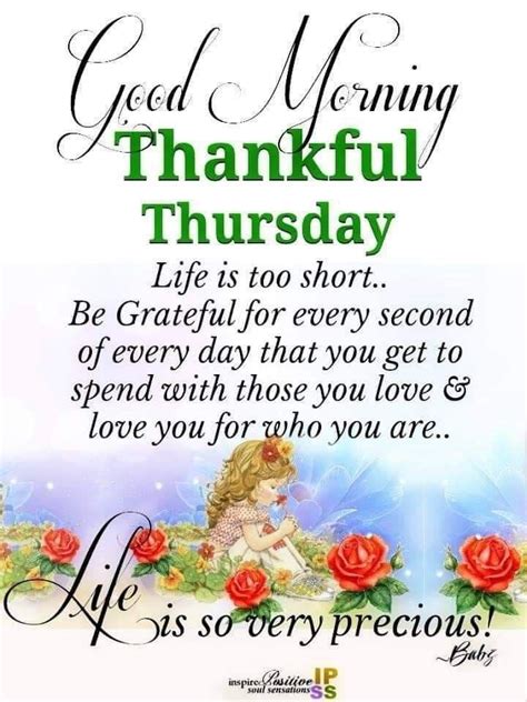 Life Is So Very Precious Good Morning Thankful Thursday Pictures