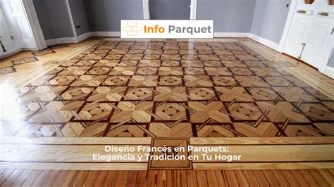 Descubre El Elegante Parquet De Dise O Franc S