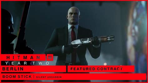 Hitman Featured Contract Boom Stick Silent Assassin K Legendado