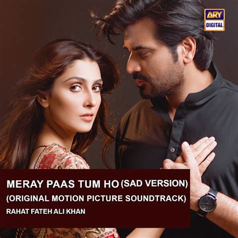 Meray Pass Tum Ho Sad Version Original Motion Picture Soundtrack Youtube Music