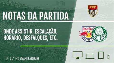 Red Bull Bragantino x Palmeiras onde assistir escalações arbitragem