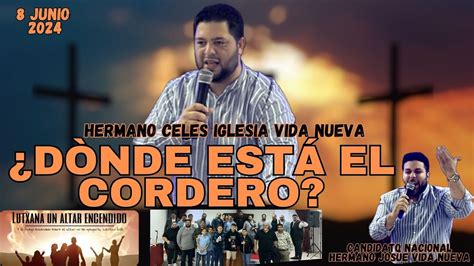 Siervo Hermano Celes Y Josu Candidato Nacional Iglesia Vida Nueva