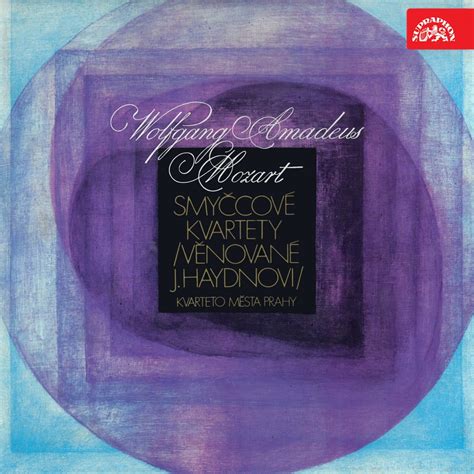 Mozart String Quartets Dedicated to J Haydn プラハ弦楽四重奏団のアルバム