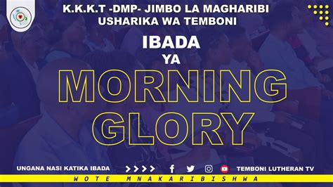 IBADA YA MORNING GLORY 20 07 2023 YouTube