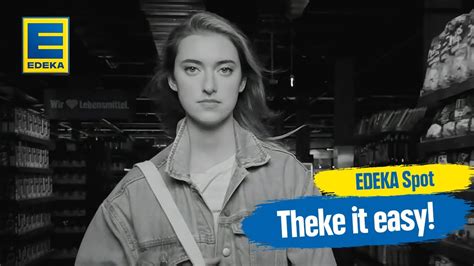 Theke It Easy An Der K Setheke Edeka Spot Youtube