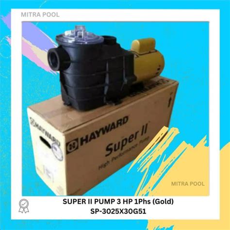 Jual SUPER PUMP HAYWARD SUPER PUMP II 3 HP 1 PHASE 2 INCH PIPA POMPA