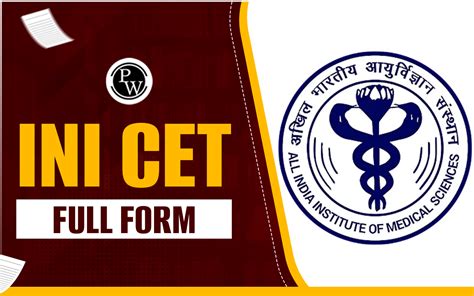 INI CET Full Form Institute Of National Importance Combined Entrance Test