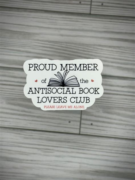 Antisocial Book Lovers Club Sticker Bookish Merch And Etsy