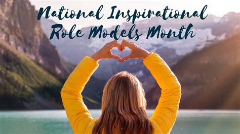 National Inspirational Role Models Month Youtube