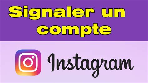 Comment Signaler Un Compte Instagram Pour Le Supprimer Youtube