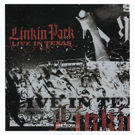 Linkin Park Live In Texas Re Release Lyrics And Tracklist Genius