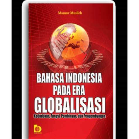 Jual Buku Bahasa Indonesia Pada Era Globalisasi Shopee Indonesia