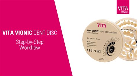 Vita Vionic Dent Disc Step By Step Workflow Youtube