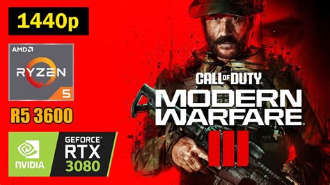 Call Of Duty Modern Warfare Iii Nvidia Rtx Ryzen