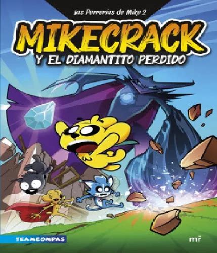 Mikecrack Y El Diamantito Perdido Team Compas Mercadolibre