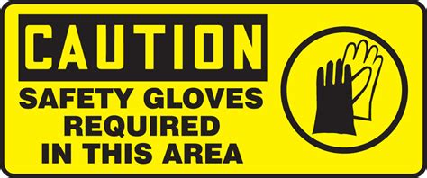 Safety Gloves Required Osha Caution Safety Sign Mppe762