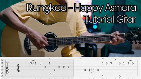 Rungkad Happy Asmara Tutorial Gitar Fingerstyle Youtube